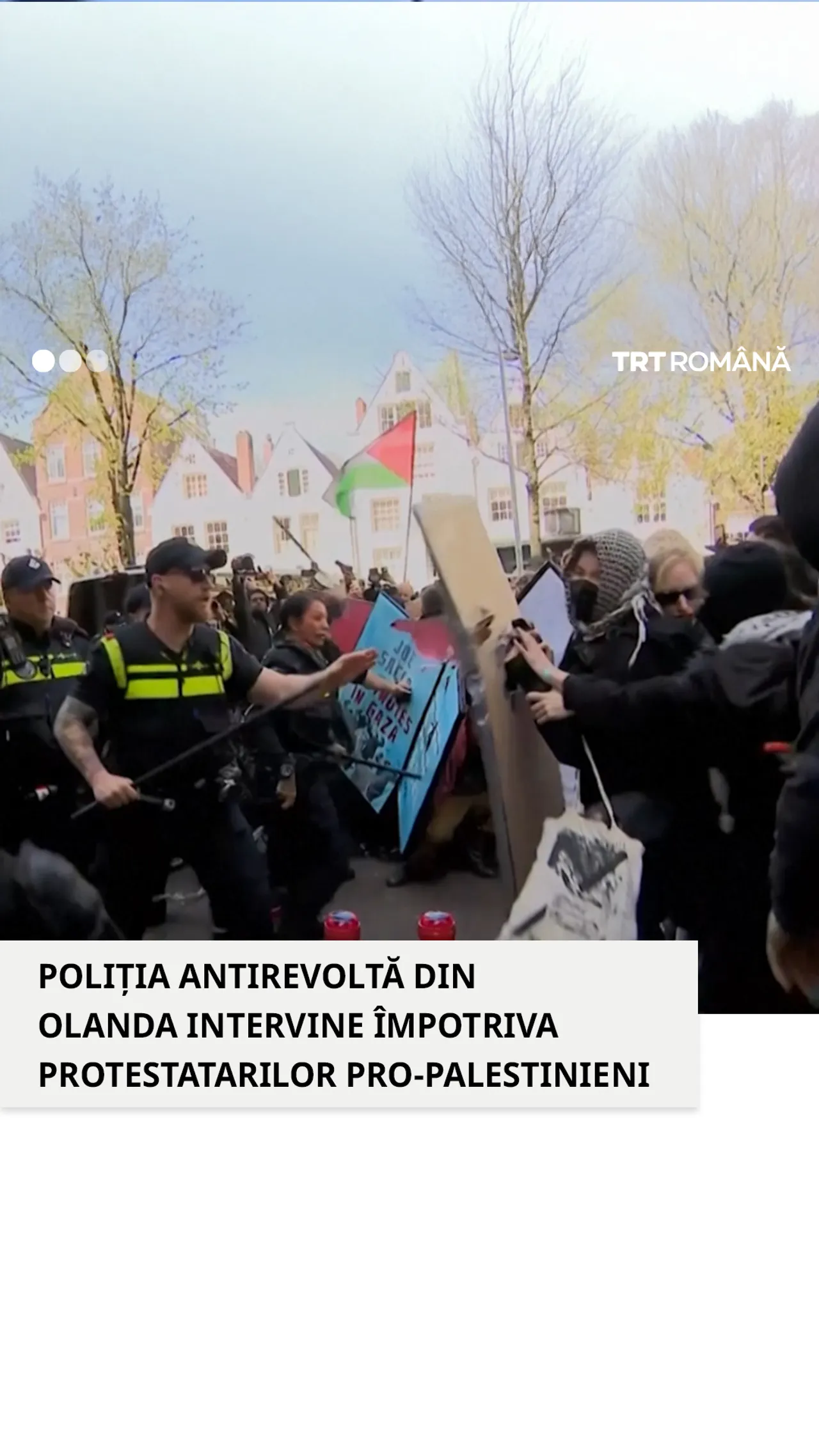 Poliția olandeză a intervenit împotriva protestatarilor pro-palestinieni